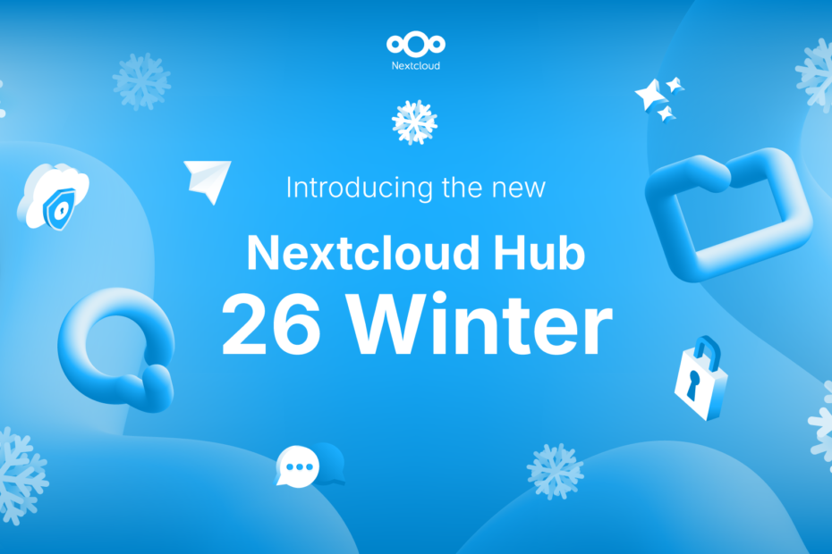 Principales nouveautés de Nextcloud Hub 26 Winter (v. 33) 1 nextcloud hub26 winter featured image